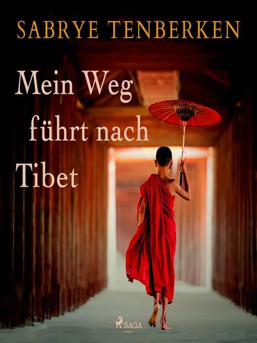 Title details for Mein Weg führt nach Tibet by Sabriye Tenberken - Wait list